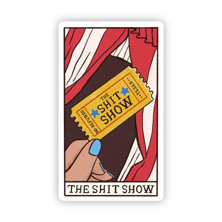 The Shit Show Sticker
