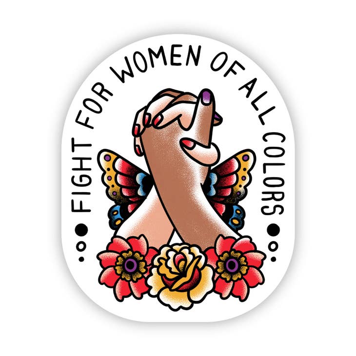 Fight for all women sticker