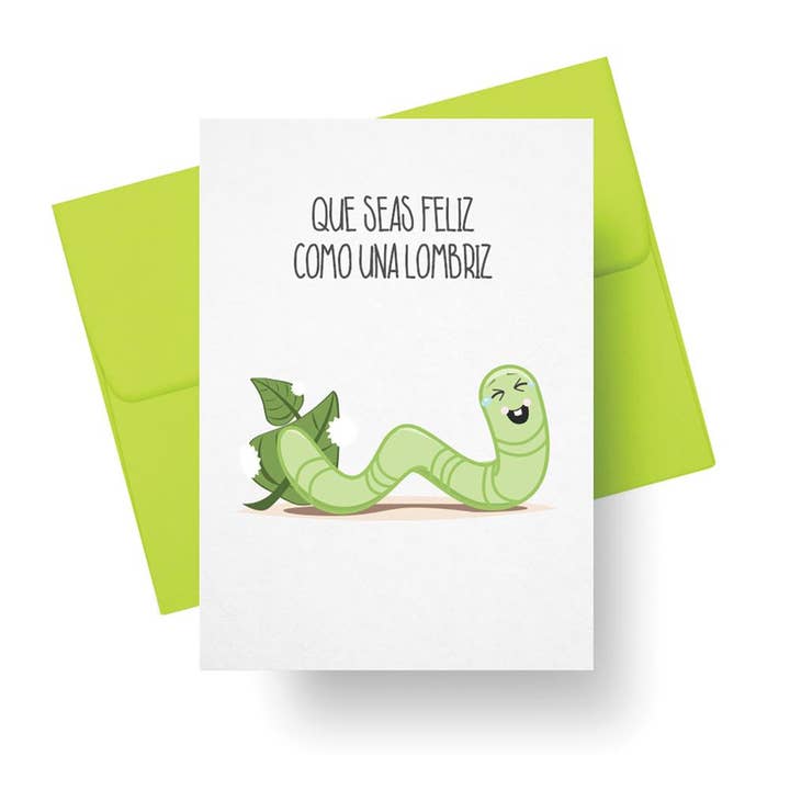 Feliz Como Una Lombriz Blank Card