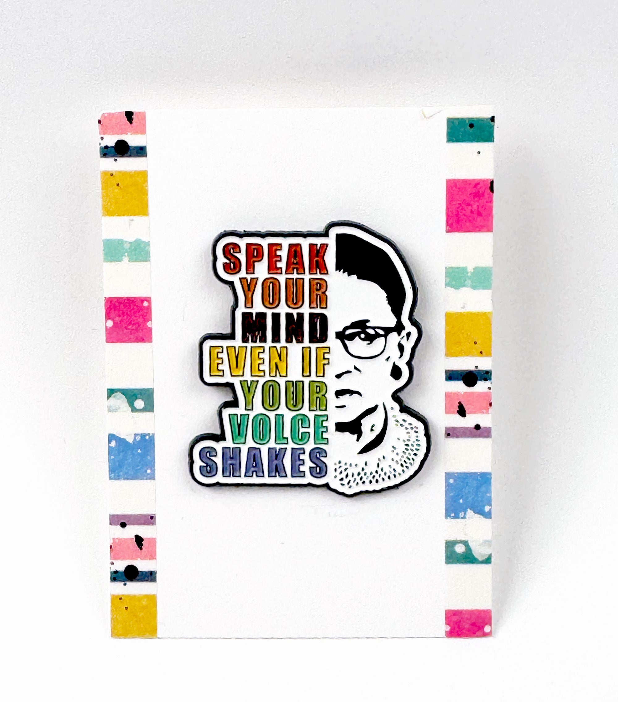 Ruth Bader Ginsburg 'speak your mind' Enamel Pin