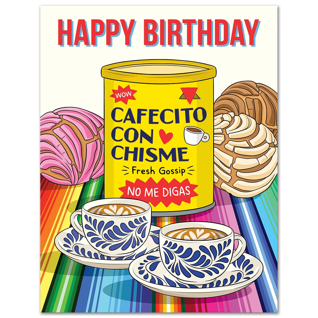 Cafecito con Chisma Happy Birthday Card