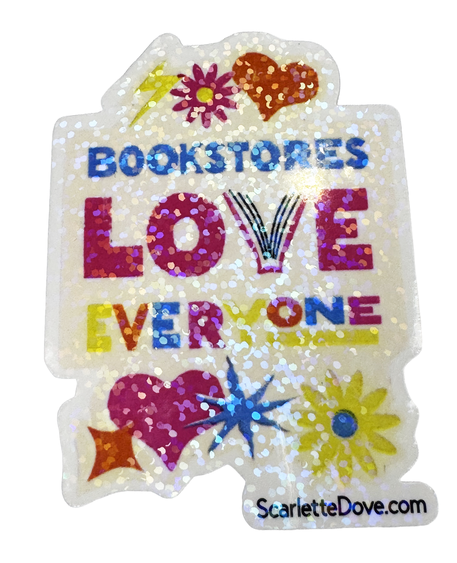 Bookstores Love Everyone Glitter Sticker