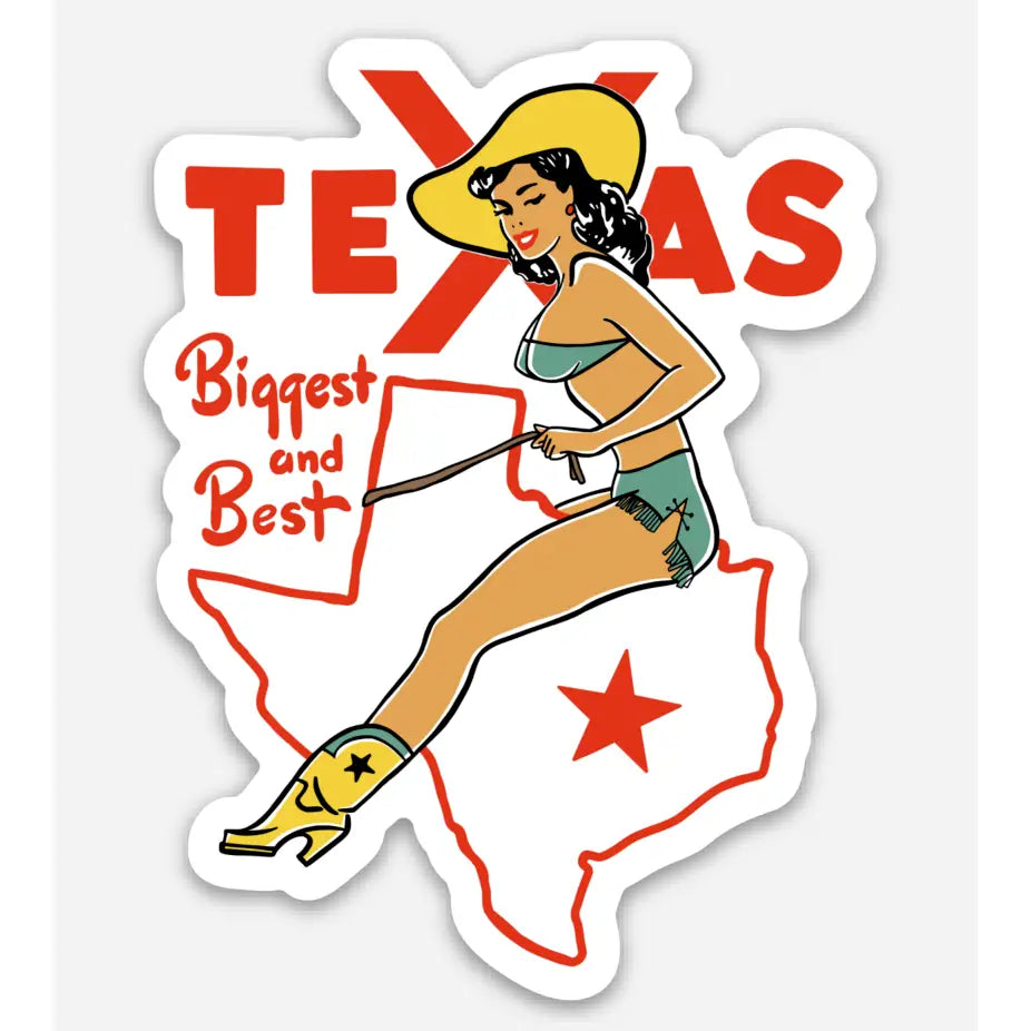 Texas Biggest and Best Sticker