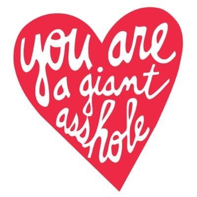 You are a Giant Asshole Sticker