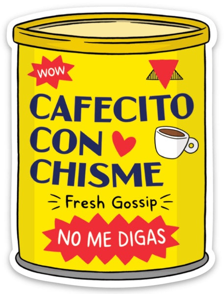 Cafecito con Chisme Sticker