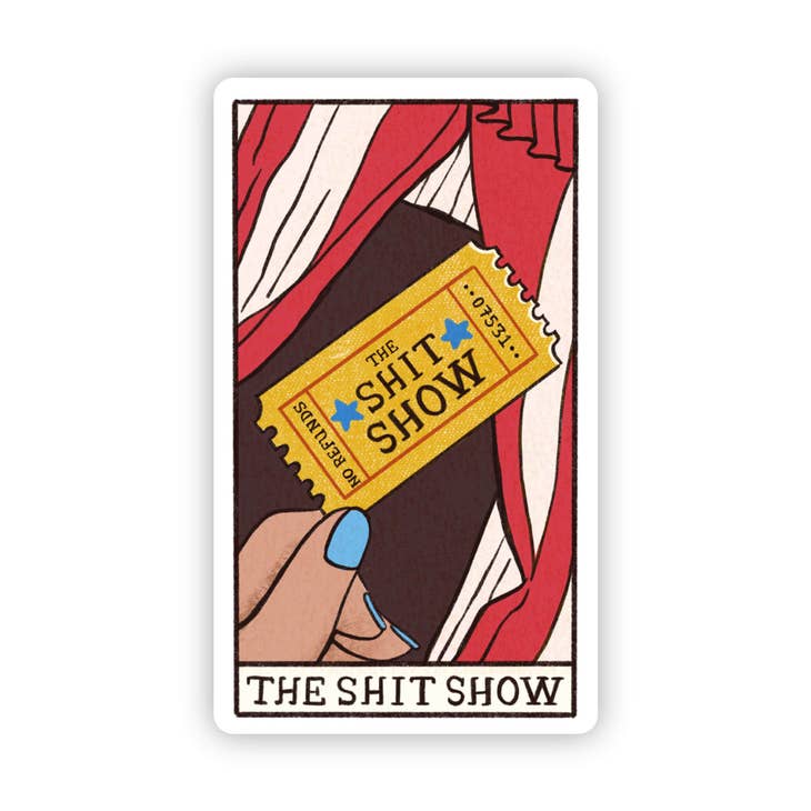 The Shit Show Sticker
