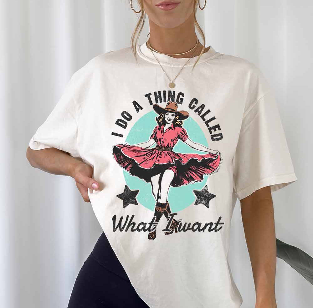 Cowgirl What I Want Graphic Tee